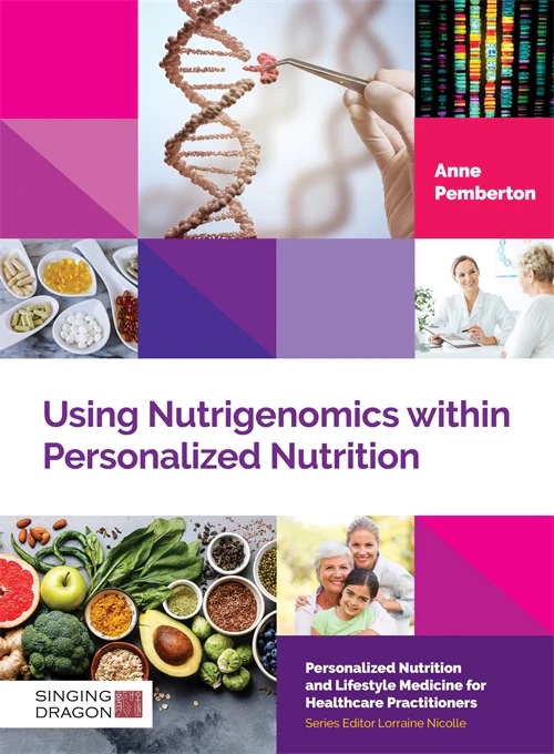 Using Nutrigenomics within Personalized Nutrition